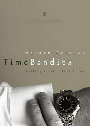 Time Bandits de Stuart Briscoe