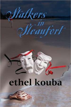 Stalkers in Sleaufort de Ethel Kouba