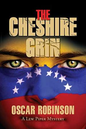 The Cheshire Grin de Oscar Robinson