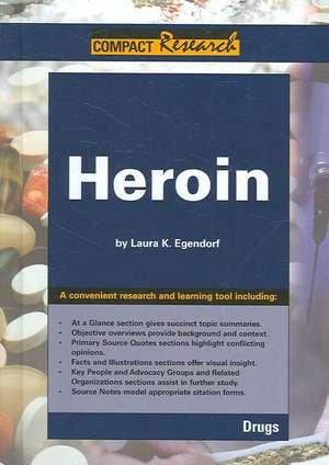 Heroin de Laura K. Egendorf