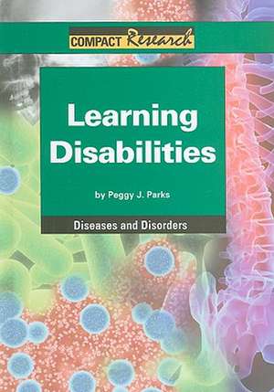 Learning Disabilities de Peggy J. Parks