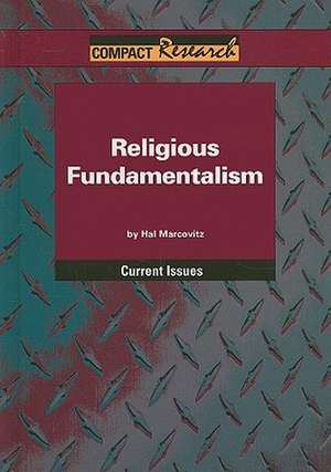 Religious Fundamentalism de Hal Marcovitz