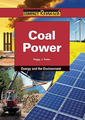 Coal Power de Peggy J. Parks