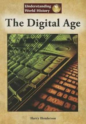 The Digital Age de Harry Henderson