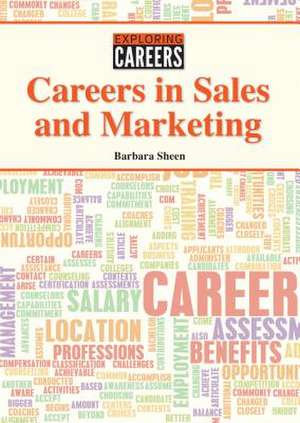 Careers in Sales and Marketing de Barbara Sheen