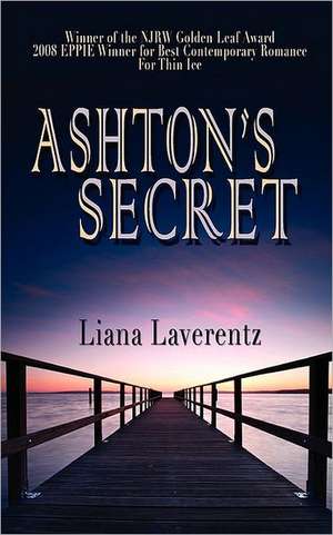 Ashton's Secret de Liana Laverentz