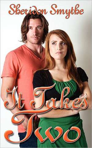 It Takes Two de Sheridon Smythe