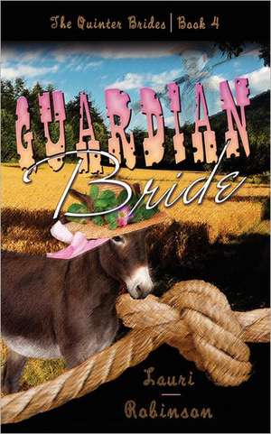 Guardian Bride de Lauri Robinson