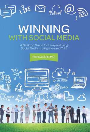 Winning with Social Media de Michelle Sherman