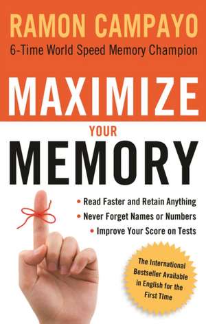 Maximize Your Memory de Ramon Campayo