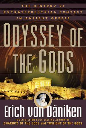 Odyssey of the Gods de Erich von Daniken