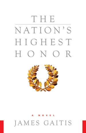 Nation's Highest Honor de James Gaitis