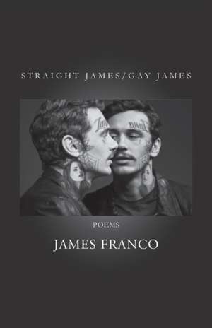 Straight James / Gay James de James Franco