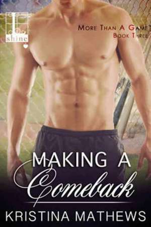 Making a Comeback de Kristina Mathews