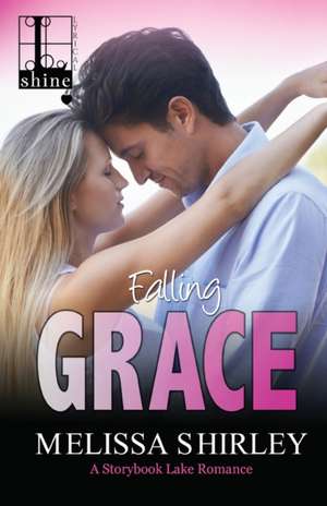 Falling Grace de Melissa Shirley