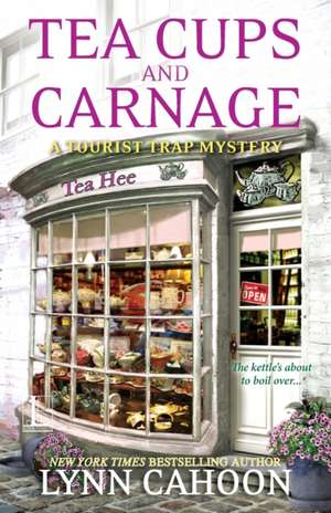 Tea Cups and Carnage de Lynn Cahoon