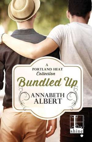 Bundled Up de Annabeth Albert