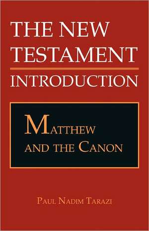 Matthew and the Canon de Paul Nadim Tarazi