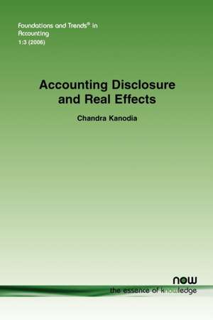 Accounting Disclosure and Real Effects de Chandra Kanodia