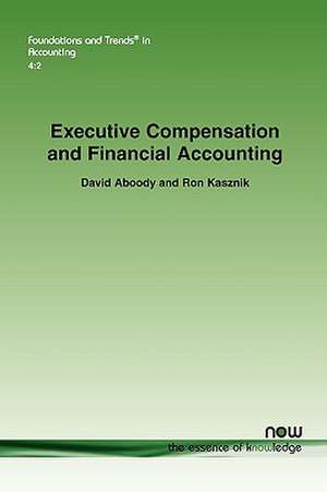 Executive Compensation and Financial Accounting de David Aboody