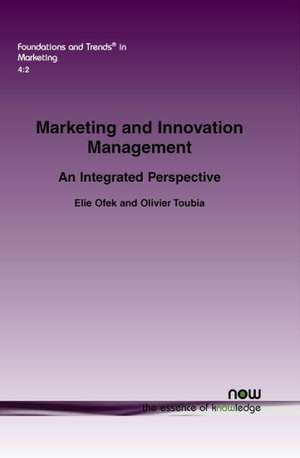 Marketing and Innovations Management: An Integrated Perspective de Elie Ofek