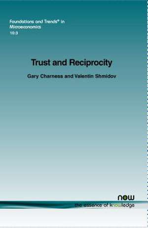 Trust and Reciprocity de Gary Charness