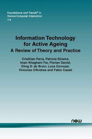 Information Technology for Active Ageing: A Review of Theory and Practice de Cristhian Parra