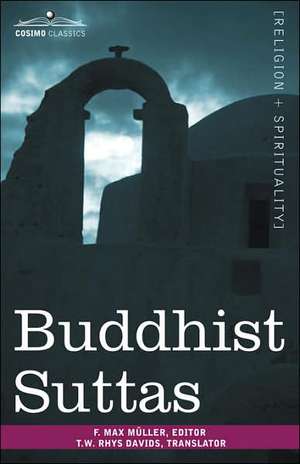 Buddhist Suttas de Friedrich Maximilian Muller