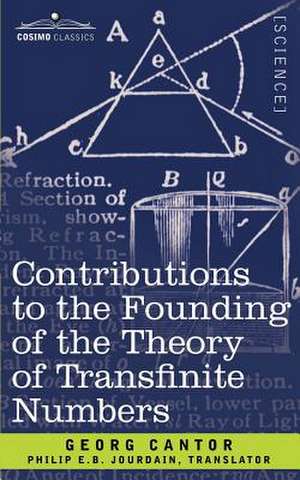 Contributions to the Founding of the Theory of Transfinite Numbers de George Cantor