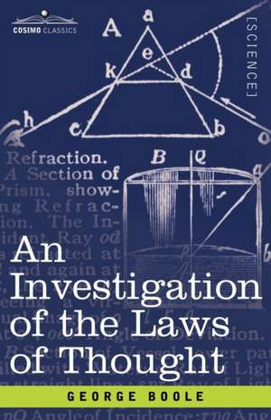 An Investigation of the Laws of Thought de George Boole