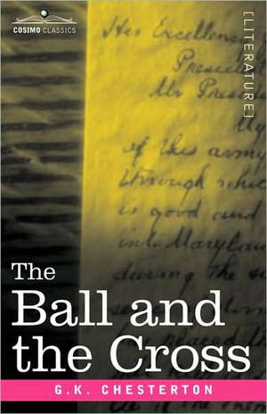 The Ball and the Cross de G. K. Chesterton