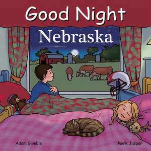 Good Night Nebraska de Adam Gamble