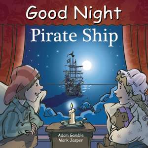 Good Night Pirate Ship de Adam Gamble