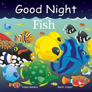 Good Night Fish de Adam Gamble