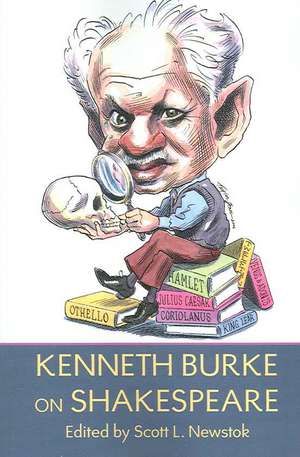 Kenneth Burke on Shakespeare de Kenneth Burke