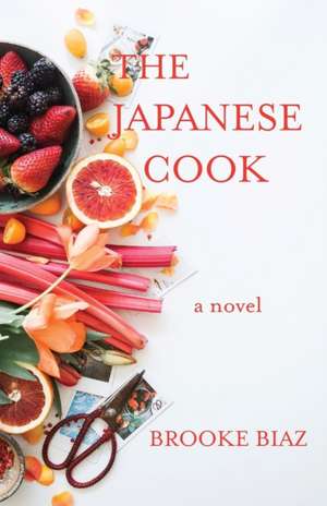 The Japanese Cook de Brooke Biaz