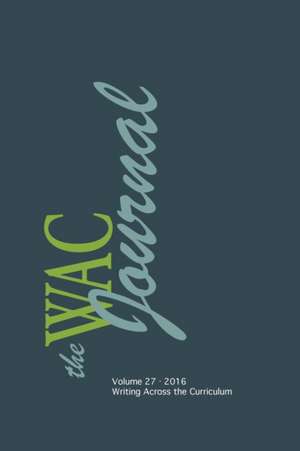 Wac Journal 27 (Fall 2016) de Roy Andrews