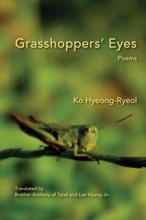 Grasshoppers' Eyes de Ko Hyeong-Ryeol