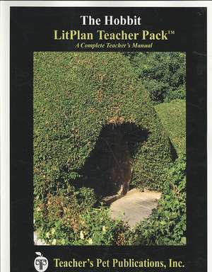 The Hobbit Litplan Teacher Pack de Mary B. Collins