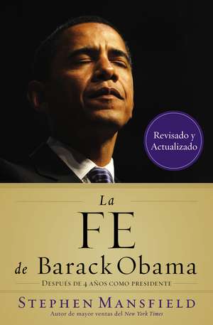 La fe de Barack Obama de Stephen Mansfield