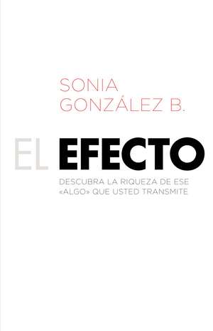 Una El Efecto de Sonia González Boysen