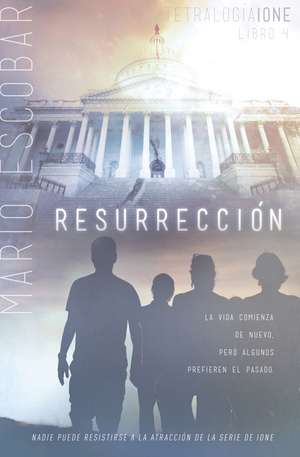 Resurrección de Mario Escobar