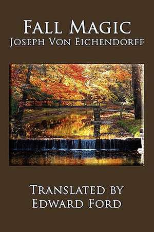 Fall Magic de Josef Freiherr von Eichendorff