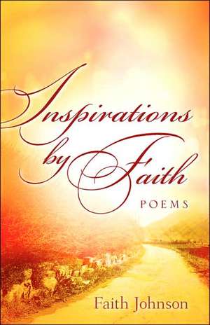 Inspirations By Faith de Faith Johnson