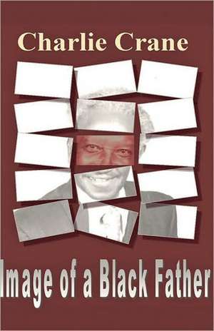 Image OF A Black Father de Charlie Crane