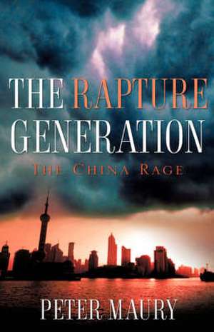 The Rapture Generation de Peter Maury