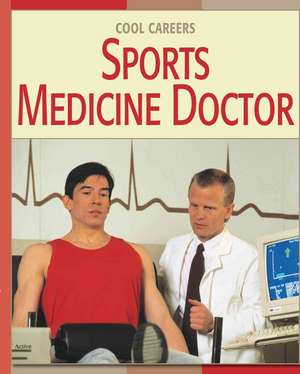 Sports Medicine Doctor de Patricia K. Kummer