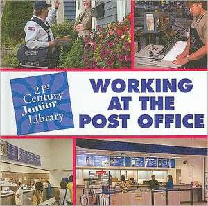 Working at the Post Office de Katie Marsico