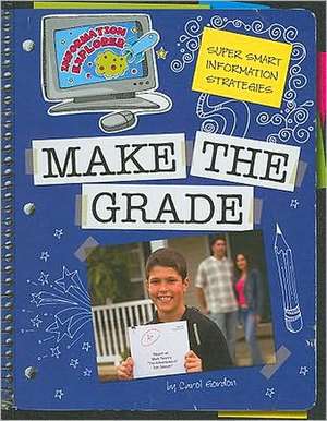 Make the Grade de Carol A Gordon