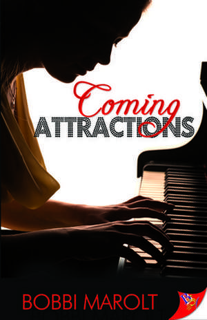 Coming Attractions: Author's Edition de Bobbi Marolt